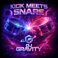 DJ Gravity - Kick Meets Snare