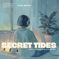 Leon Meter - Secret Tides