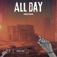 damage control - ALL DAY