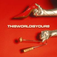 ViRG - Thisworldisyours
