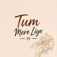 Amardeep Chahal - Tum Mere Liye