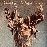Ryan Adams - The Suicide Handbook