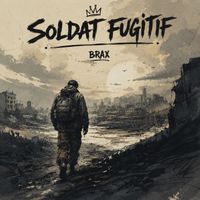 BRAX - Soldat Fugitif
