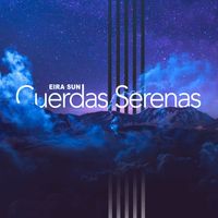 Eira Sun - Cuerdas Serenas