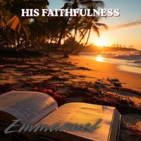 Emmanuel - His Faithfulness
