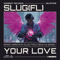 SluG (FL) - Your Love
