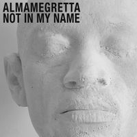 Almamegretta - Not In My Name