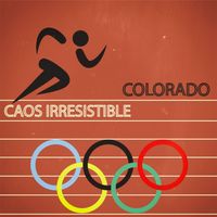Colorado - Caos irresistible