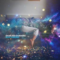 Blue Streaks - Suoni per Dormire