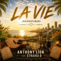 Anthony Lion - La vie (Acoustique)
