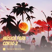 Yannick Menchaca - Música para corto 2