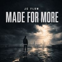 JC Flow - Made for More