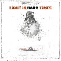Supreme Court - Light In Dark Times