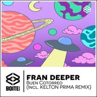 Fran Deeper - Buen Cotorreo