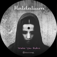 Haldolium - Make You Shake
