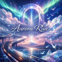 Lilly Chen - Aurora Run