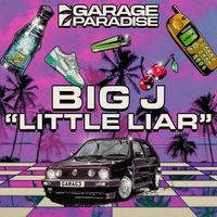 Big J - Little Liar
