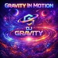 DJ Gravity - Gravity in Motion