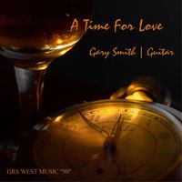 Gary Smith - A Time For Love