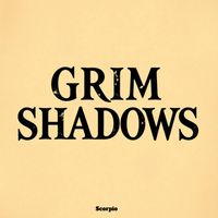 Scorpio - Grim Shadows