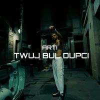 Arti - Twuj bul dupci