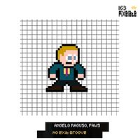 Angelo Raguso, FAW9 - No Exit Groove