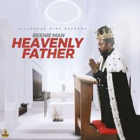 Beenie Man & Kemar McGregor - Heavenly Father