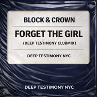 Block & Crown - Forget the Girl