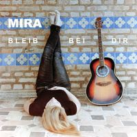 Mira - Bleib bei dir