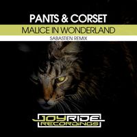 Pants & Corset - Malice in Wonderland (Sabastien Remix)