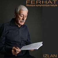 Ferhat - IZLAN (Musique symphonique kabyle)