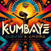 Cloud6, Ambra - Kumbaye (Sixsense Remix)
