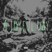 RoKa - A joyful day