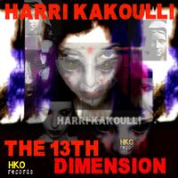 Harri Kakoulli - The 13th Dimension