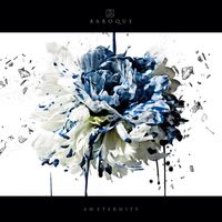 BAROQUE - AN ETERNITY
