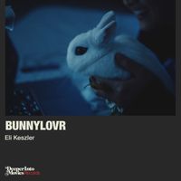 Eli Keszler - Bunnylovr (Original Motion Picture Soundtrack)