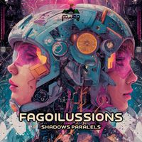 Fagoilussions - Shadows Paralels
