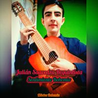 Julián Saavedra Requintista - Sentimiento Bohemio