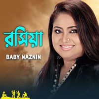 Baby Naznin - Roshiya