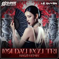 Haozi - Nỗi Đau Ngự Trị (feat. Lệ Quyên) (Remix)
