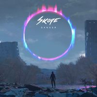 Skope - Danger / Dials