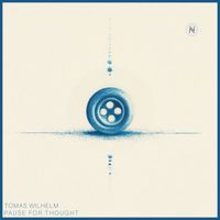 Tomas Wilhelm - Pause for Thought