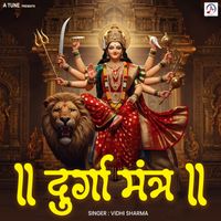 Vidhi Sharma - Durga Mantra