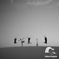Silent Knights - Emotive Freedom