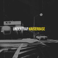 Kaiserbase - Undertrap