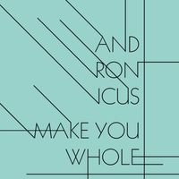 Andronicus - Make You Whole (Slowed/Sped Up)