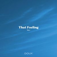 Mavi - That Feeling