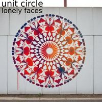 Lonely Faces - Unit Circle