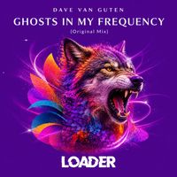 Dave Van Guten - Ghosts in My Frequency (Original Mix)