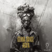 KIDY - Gonna Dance Again (Radio Edit)
